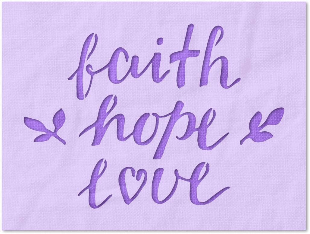 Stencil Stop Faith Hope Love Text Stencil - Reusable for DIY Projects, Painting, Drawing, Crafts - 14 Mil Mylar Plastic (18 x 12.75 inches)
