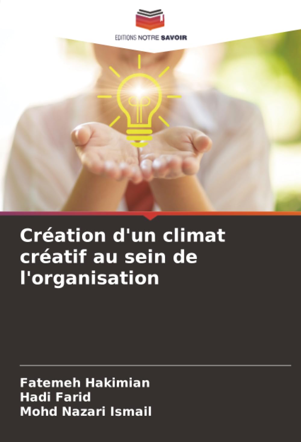 Création d'un climat créatif au sein de l'organisation