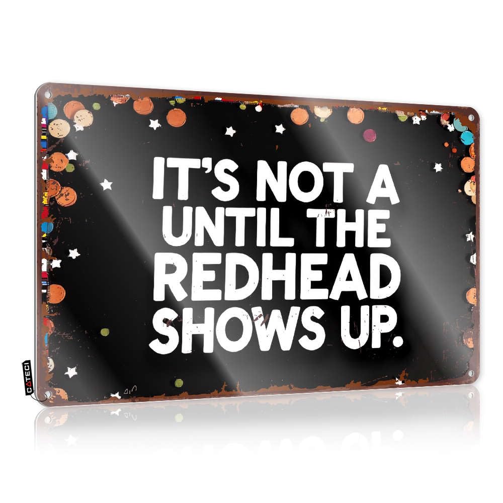 Tinplate Sign For Mens Wall Decor Weird Retro Wall-mounted | Room Rules Tin & House Signs Home : It's Not Until The Redhead Shows Up.