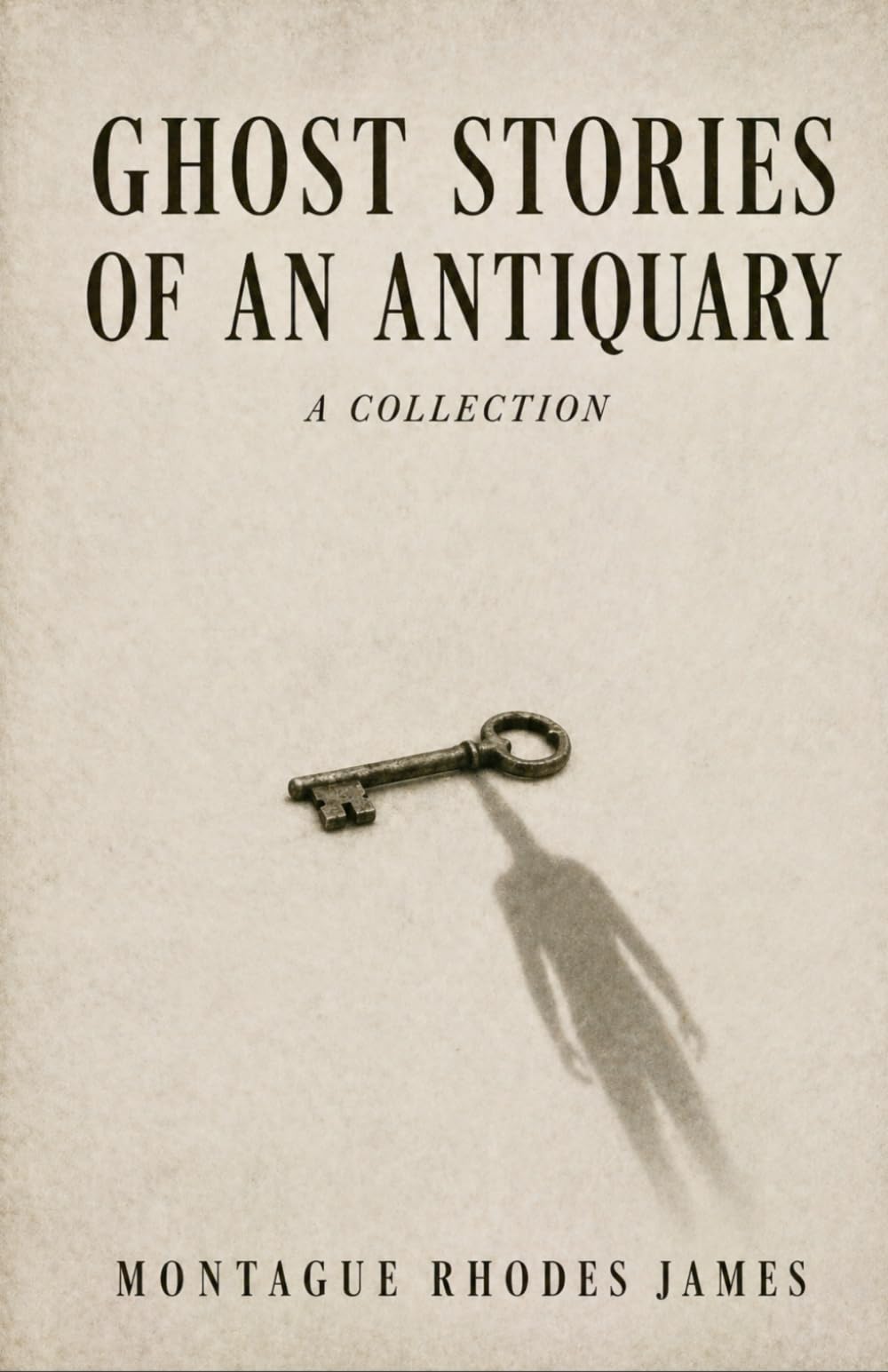 GHOST STORIES OF AN ANTIQUARY