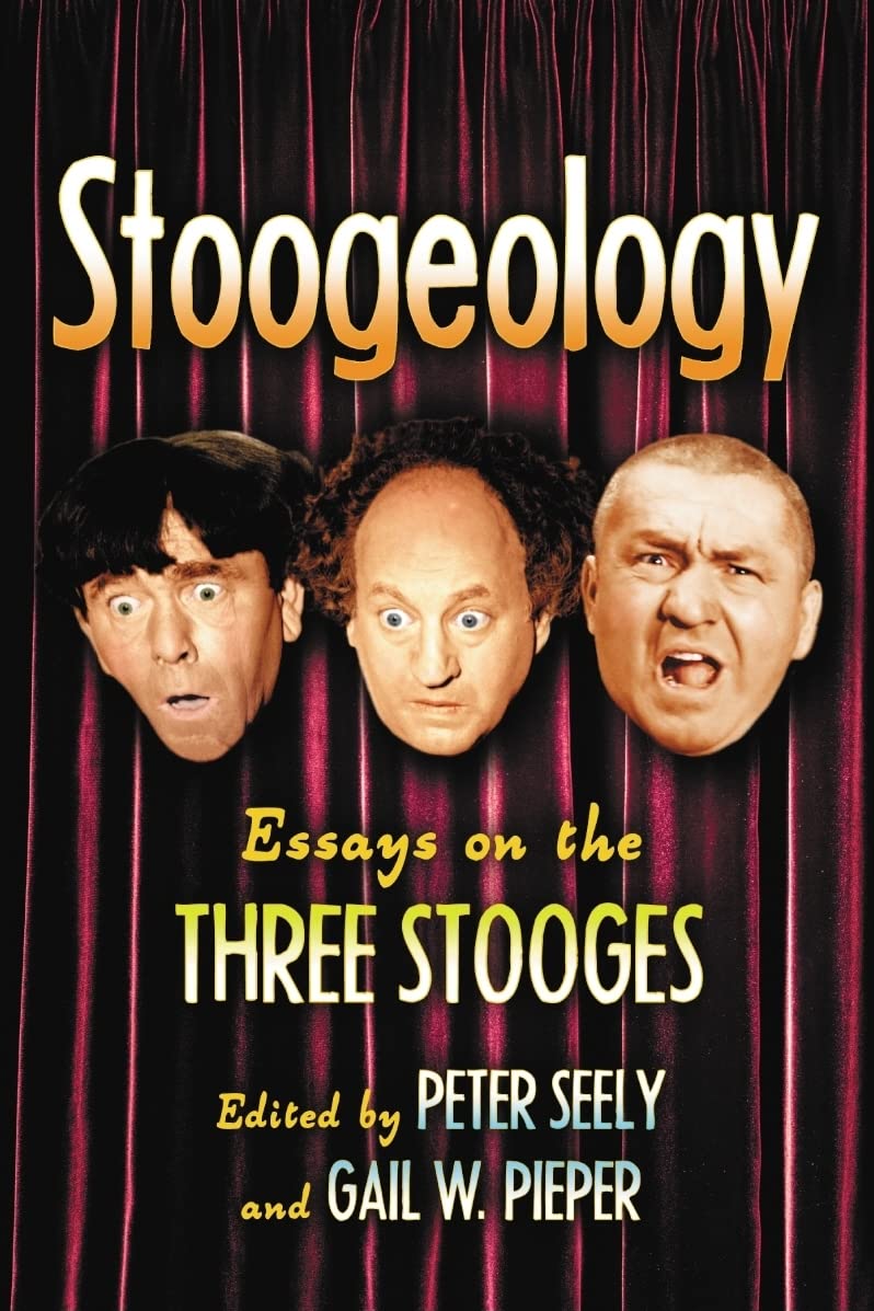 Essays on the Three Stooges : livre d'analyse sur l'humour du trio culte