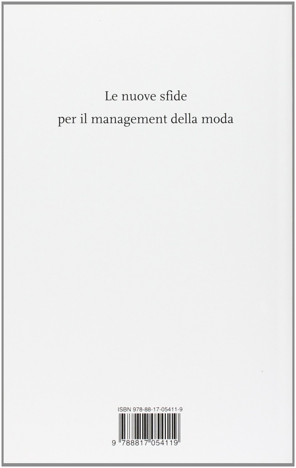 Le imprese del sistema moda. Il management al servizio della creatività