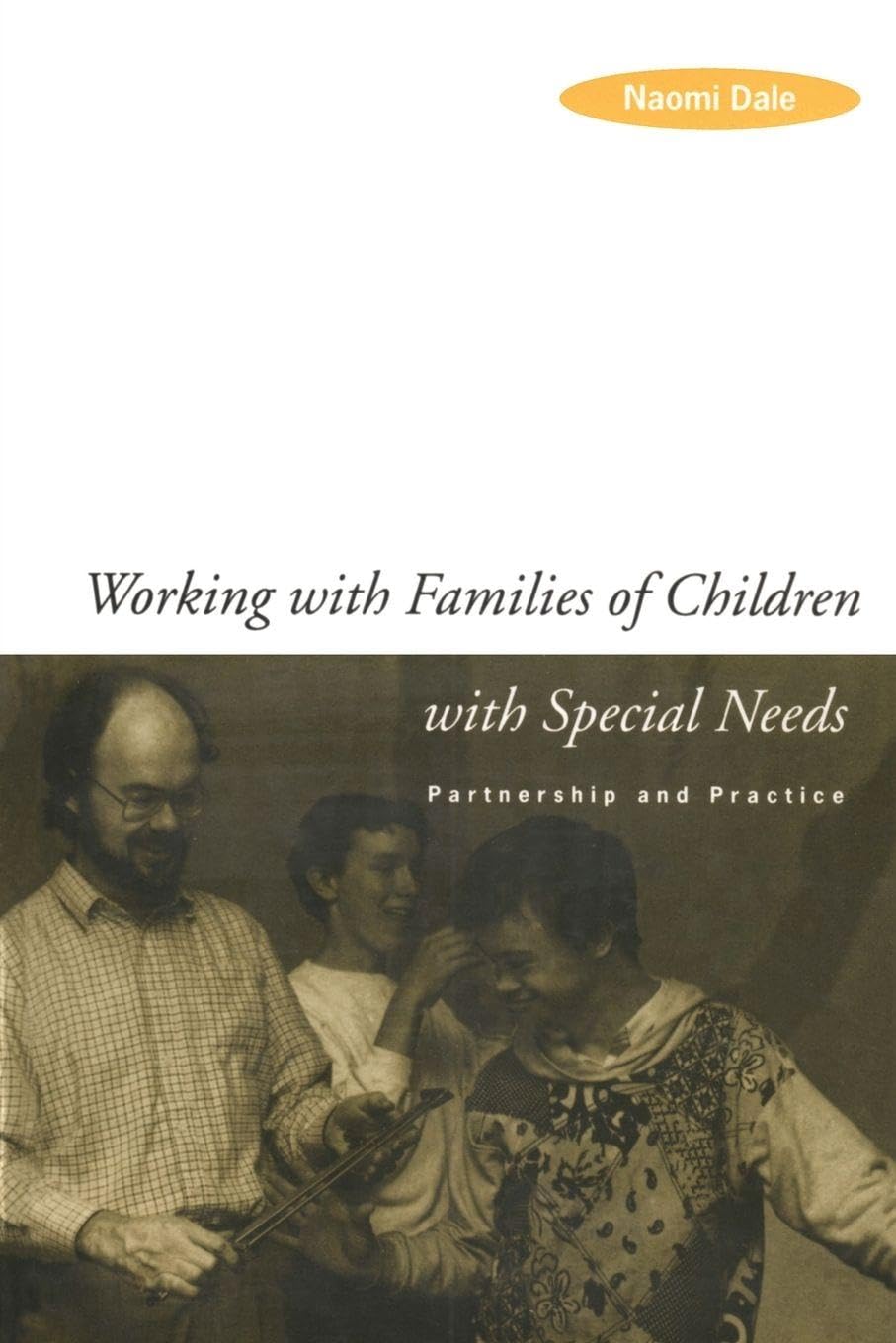 Working with Families of Children with Special Needs by Naomi... - 9780415114110