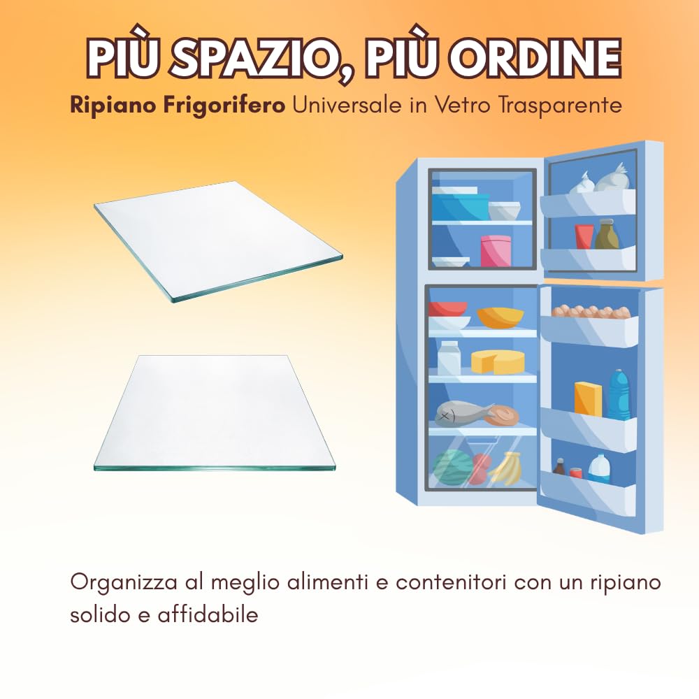 Ripiano Frigorifero Universale in Vetro Trasparente su Misura Personalizzabile 4mm | Ripiano Vetro Frigo Extra Resistente Made in Italy | Ricambio Universale Clicca Personalizza Ora