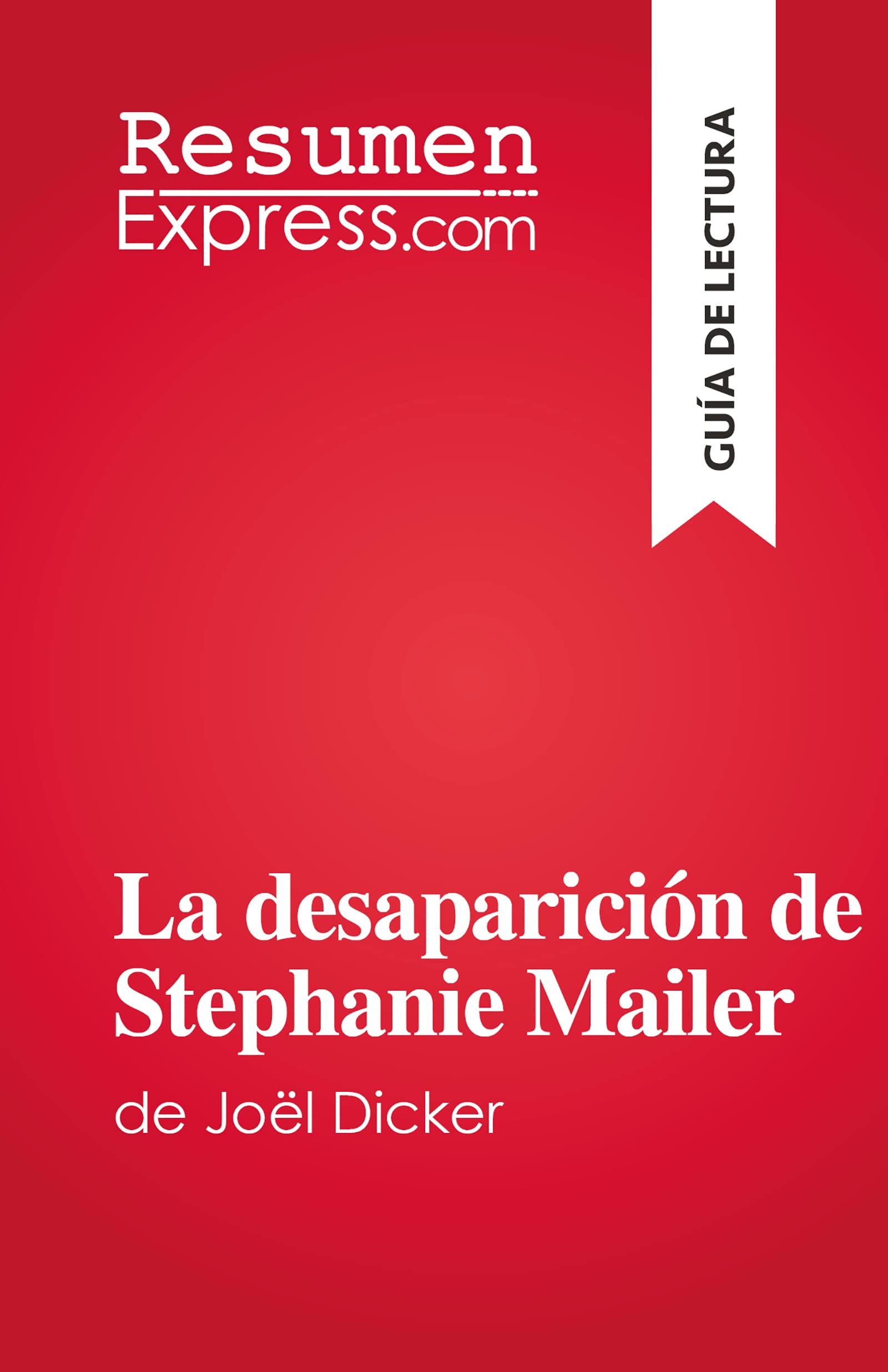 La desaparicin de Stephanie Mailer: de Jol Dicker