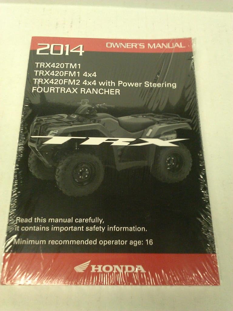 Genuine Honda ATV Owners Manual 2014 TRX420 TRX420TM TRX420FM1 TRX420FM2 Rancher