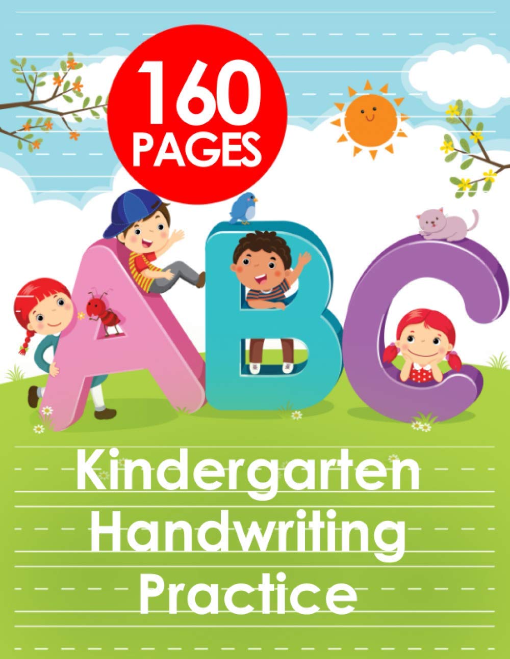 Kindergarten Handwriting Practice Paper for Kids: ABC Blank Lined Writing Sheets Workbook