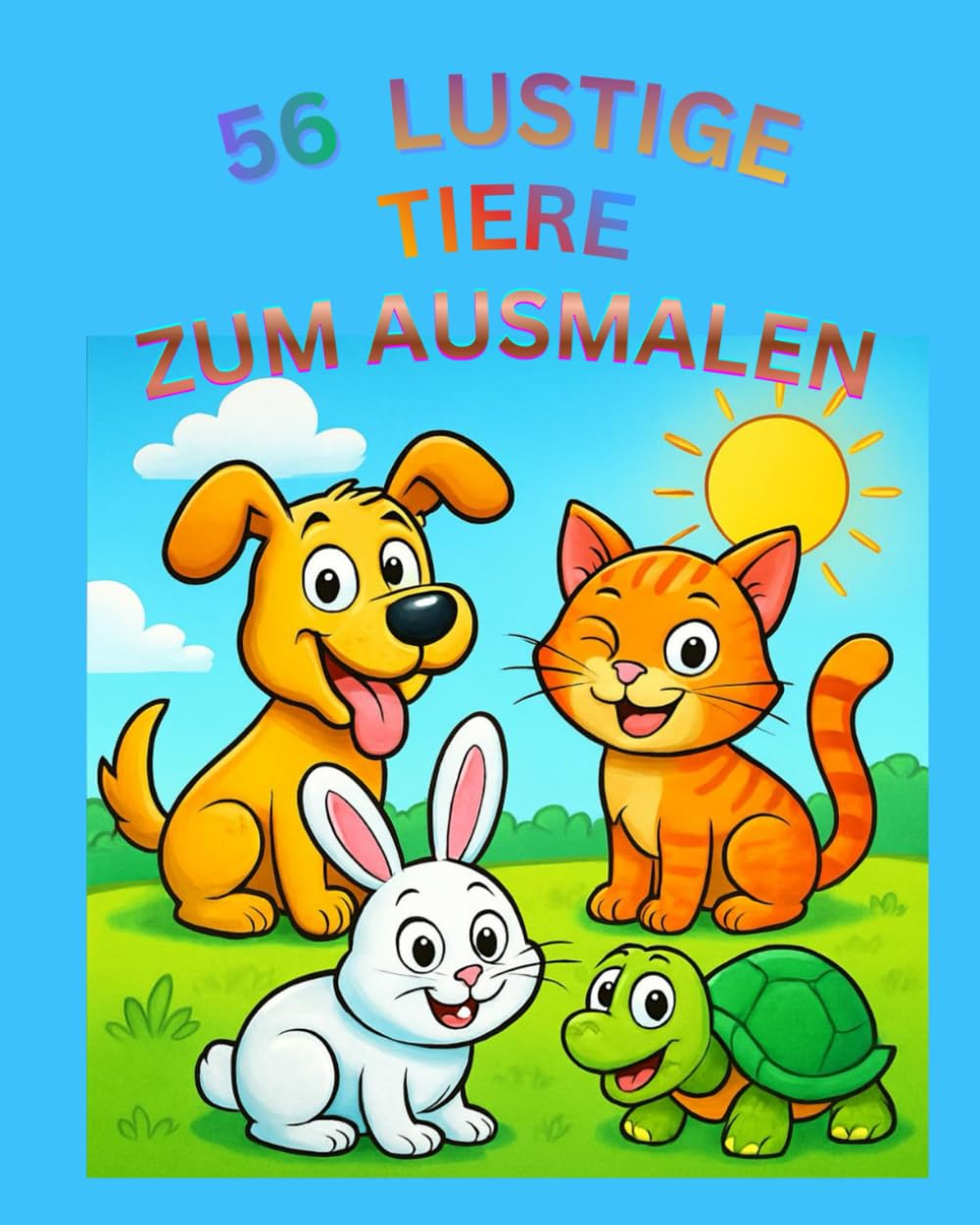 56 Lustige Tiere zum Ausmalen: Entdecke die bunte Welt der lustigen Tiere!