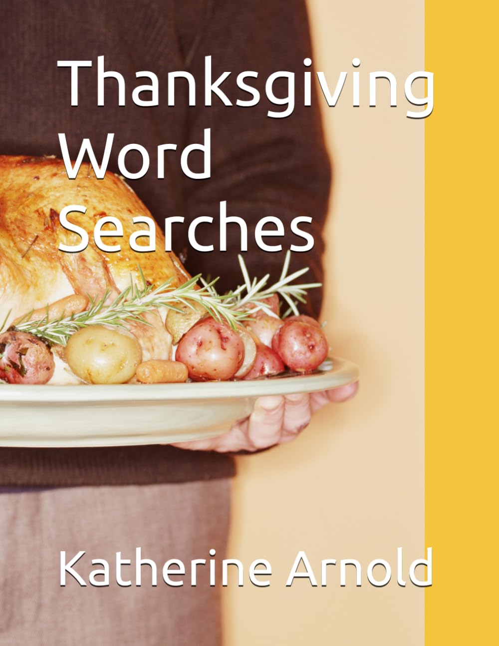 Thanksgiving Word Searches (Word Search Puzzles)