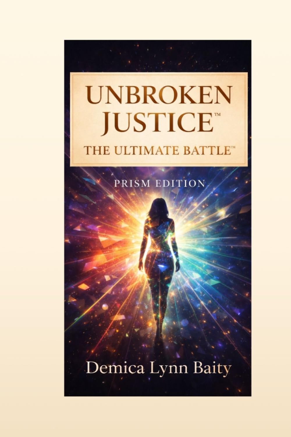 Unbroken Justice™: The Ultimate Battle™