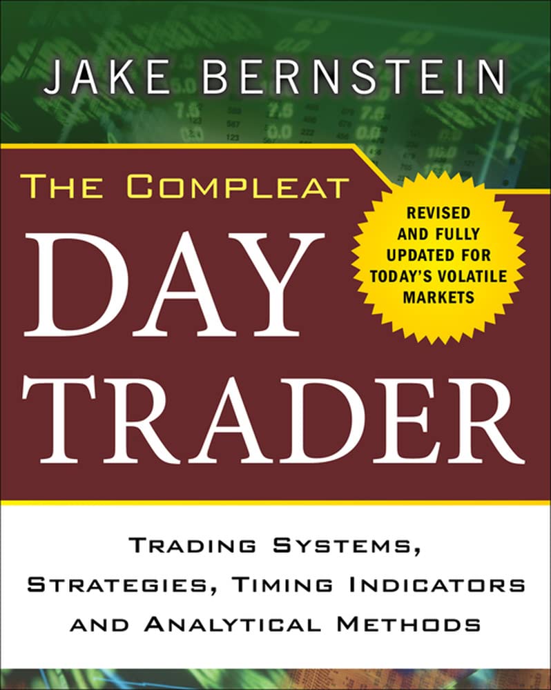 The Compleat Day Trader, Second Edition Hardcover – Illustrated, January 3, 2011