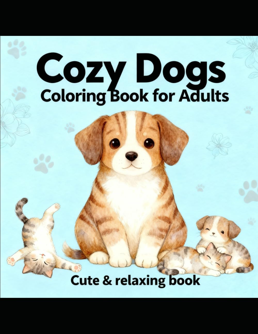 Cozy Dogs Coloring Books for Adults: Cute & Relaxing Designs (Cozy animals Coloring Book for Adults)