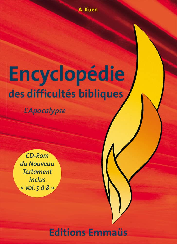 Encyclopédie des difficultés bibliques Volume 8 l'Apocalypse
