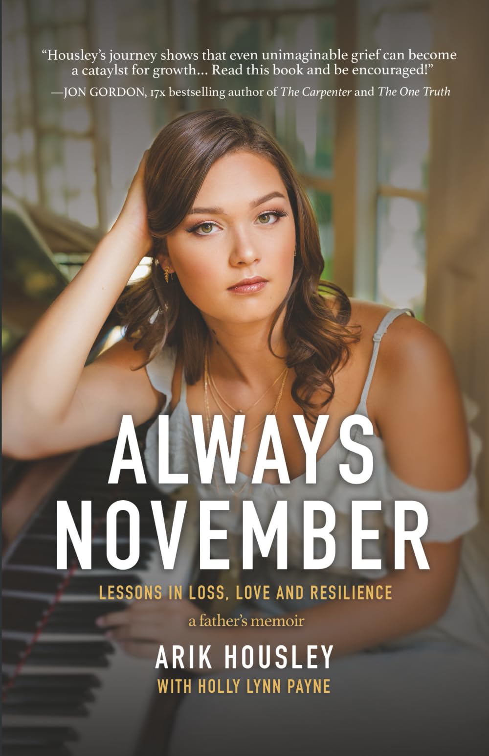 Always November: Lessons in Love, Loss and Resilience