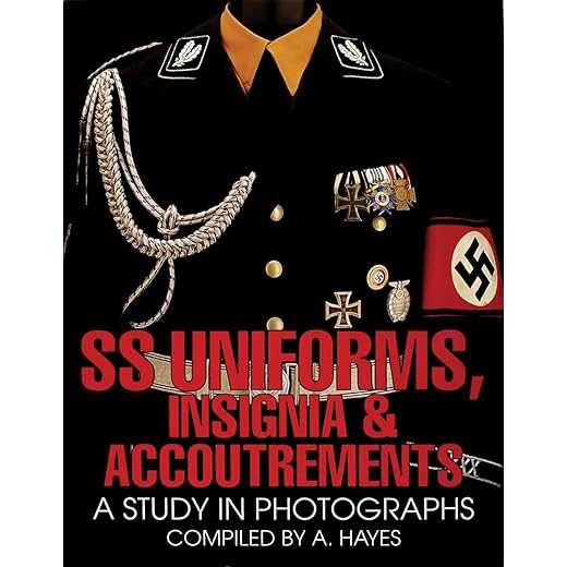 SS Uniforms, Insignia and Accoutrements: A Study in Photographs (Schiffer Military History)