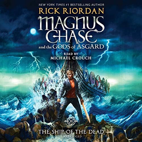 The Ship of the Dead: Magnus Chase and the Gods of Asgard, Book 3