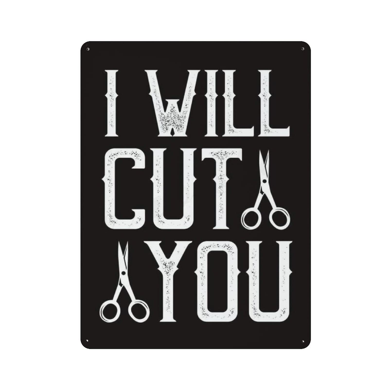Metal Tin Sign Barber Shop I Will Cut It Vintage Tin Poster Metal Sign Wall Decoration Country Kitchen Home Garage Decor 16"x12"
