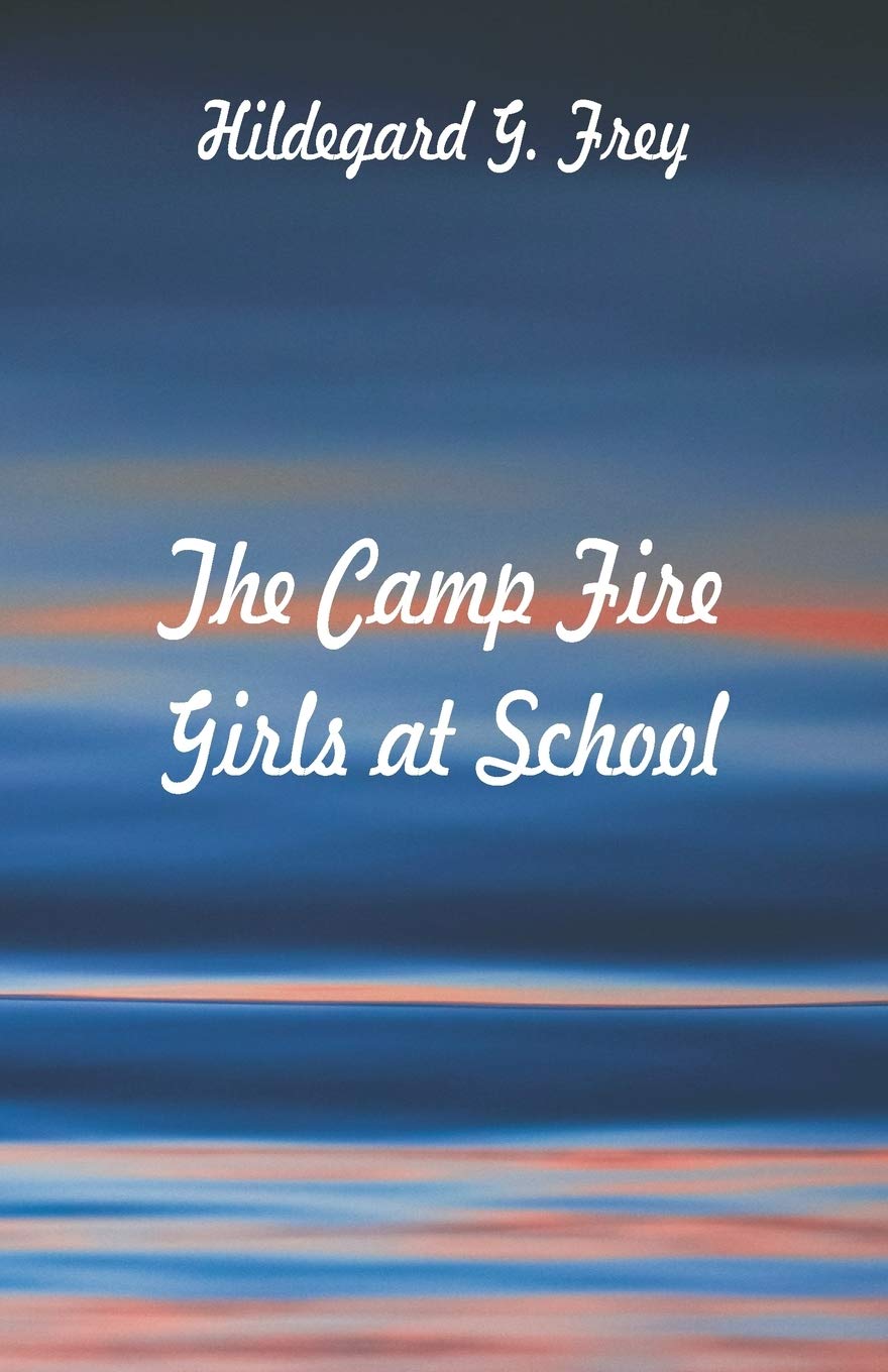 The Camp Fire Girls at School