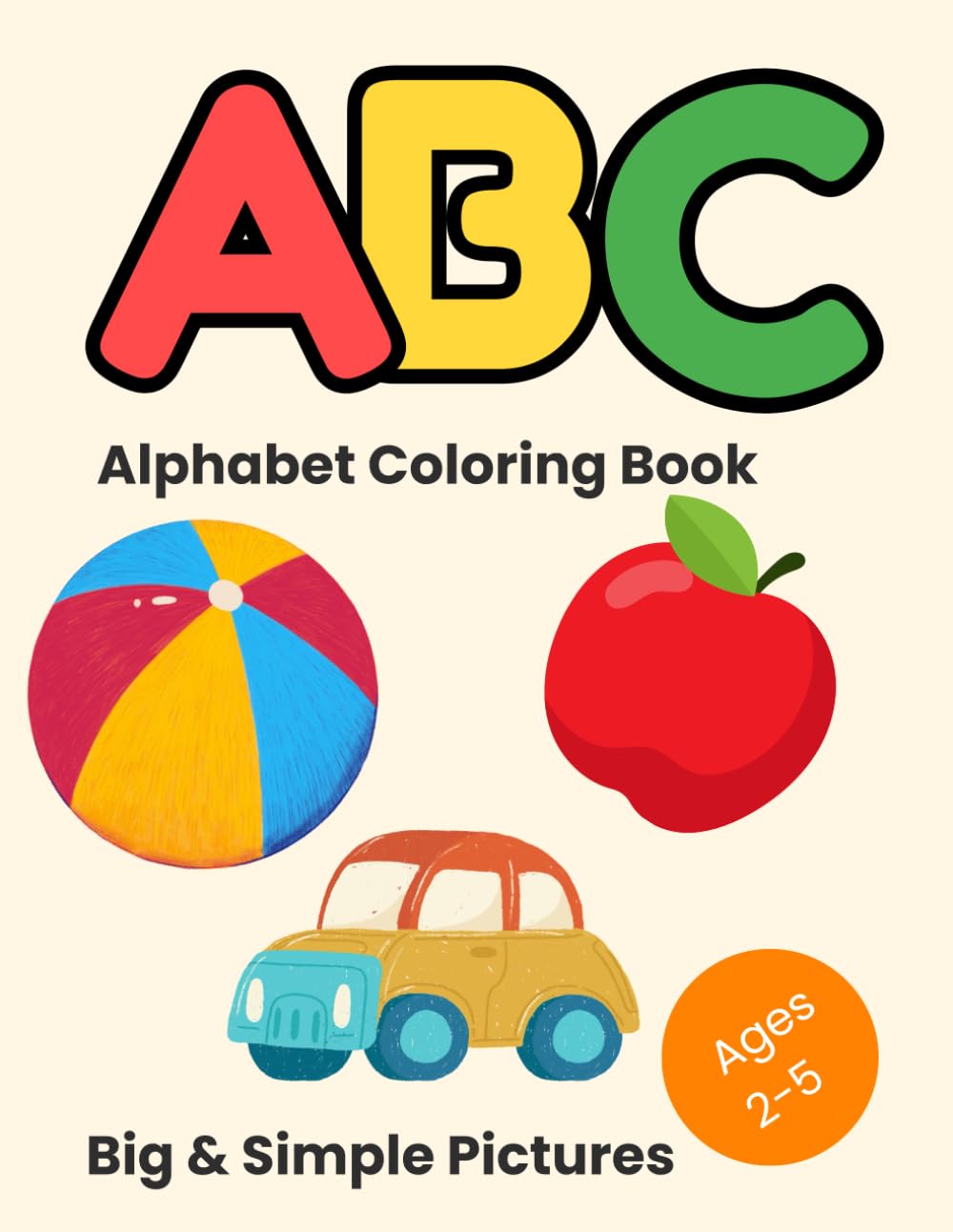 My First Alphabet Coloring Book for Toddlers (Toddler Time Coloring Series)