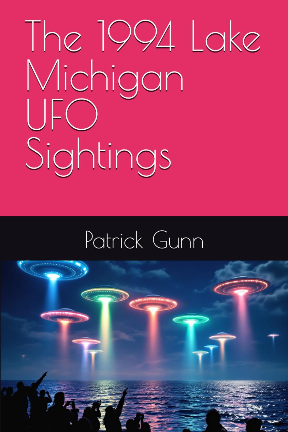 The 1994 Lake Michigan UFO Sightings