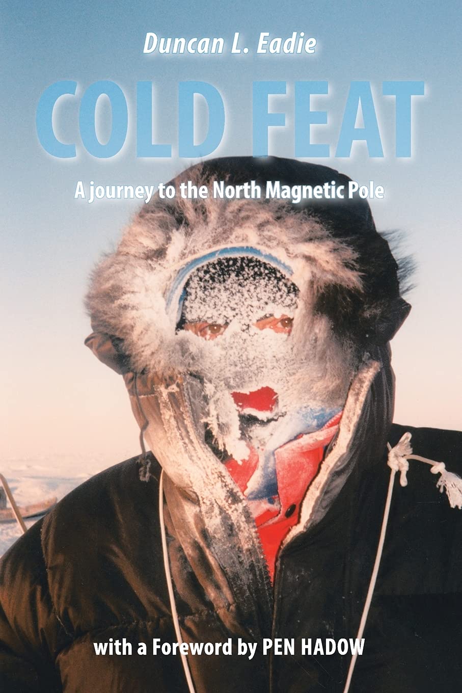 Cold Feat: A Journey to the North Magnetic Pole