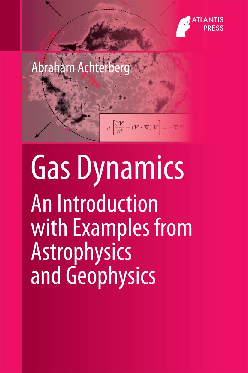 Gas Dynamics: An Introduction with Examples from Astrophysics and Geophysics