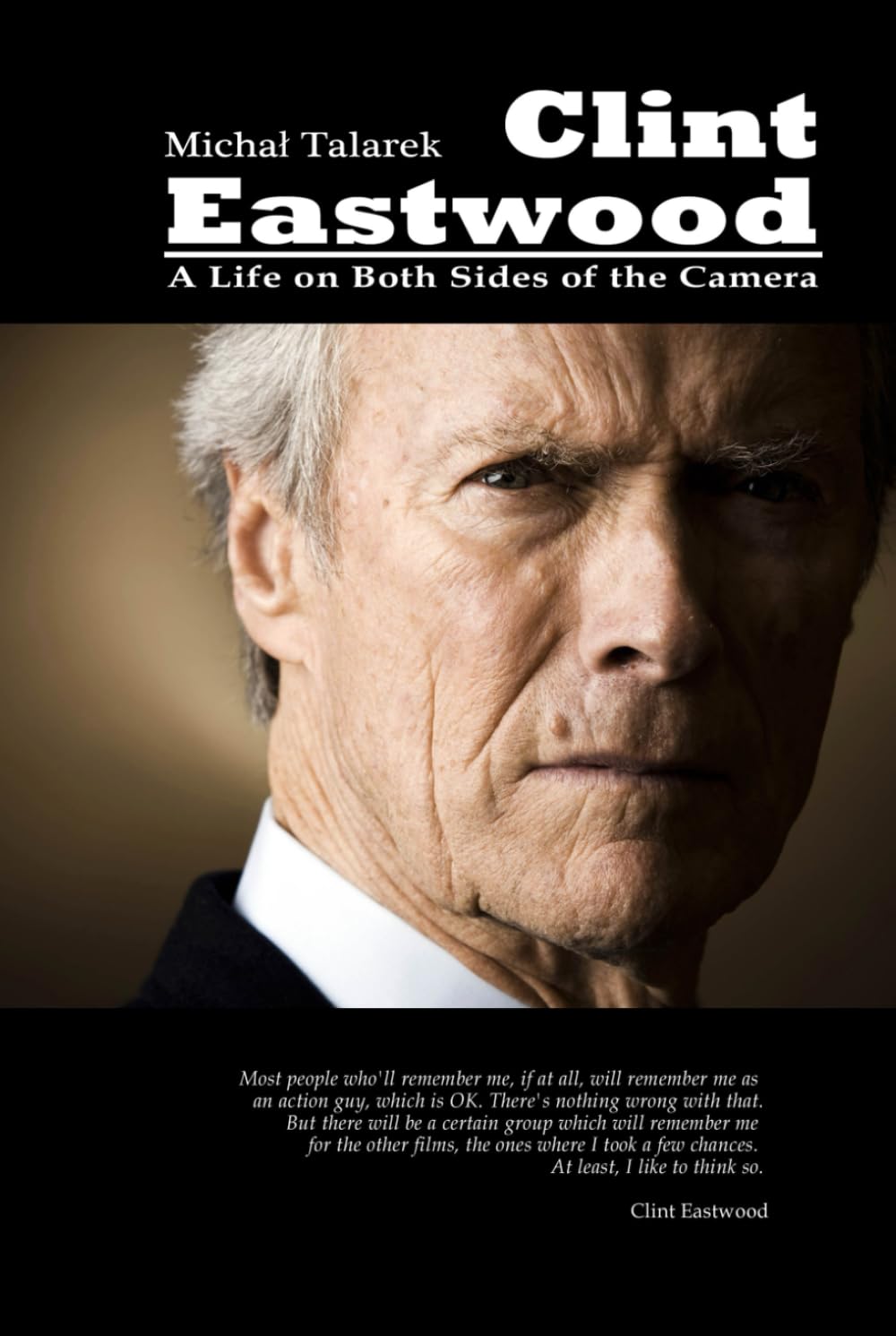Clint Eastwood: A Life on Both Sides of the Camera