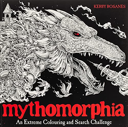 Mythomorphia: An Extreme Colouring and Search Challenge (Kerby Rosanes Extreme Colouring)