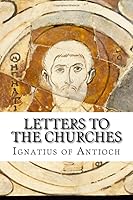 Letters to the Churches 1631740954 Book Cover