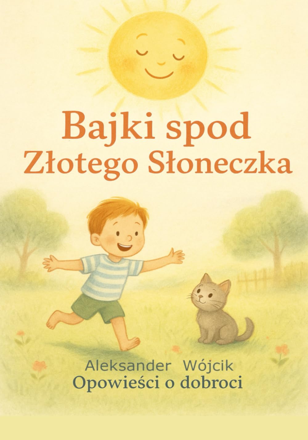 Bajki spod Złotego Słoneczka (Polish Edition)