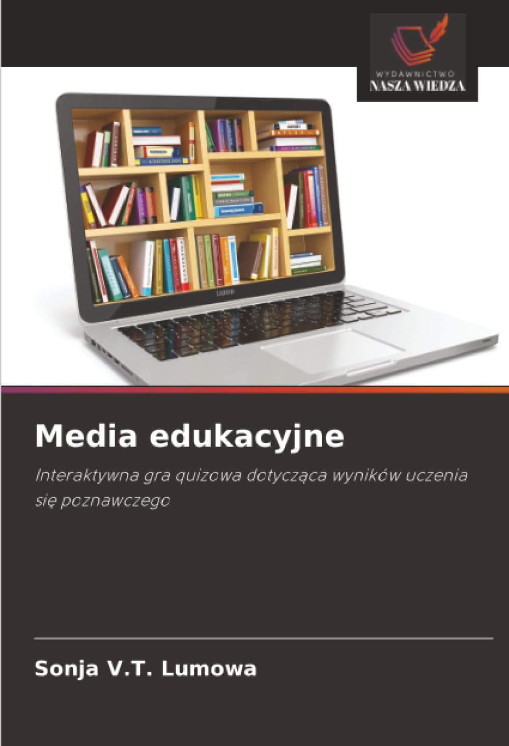 Media edukacyjne: Interaktywna gra quizowa dotycząca wyników uczenia się poznawczego