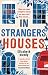 In Strangers' Houses (The Lena Szarka Mysteries)