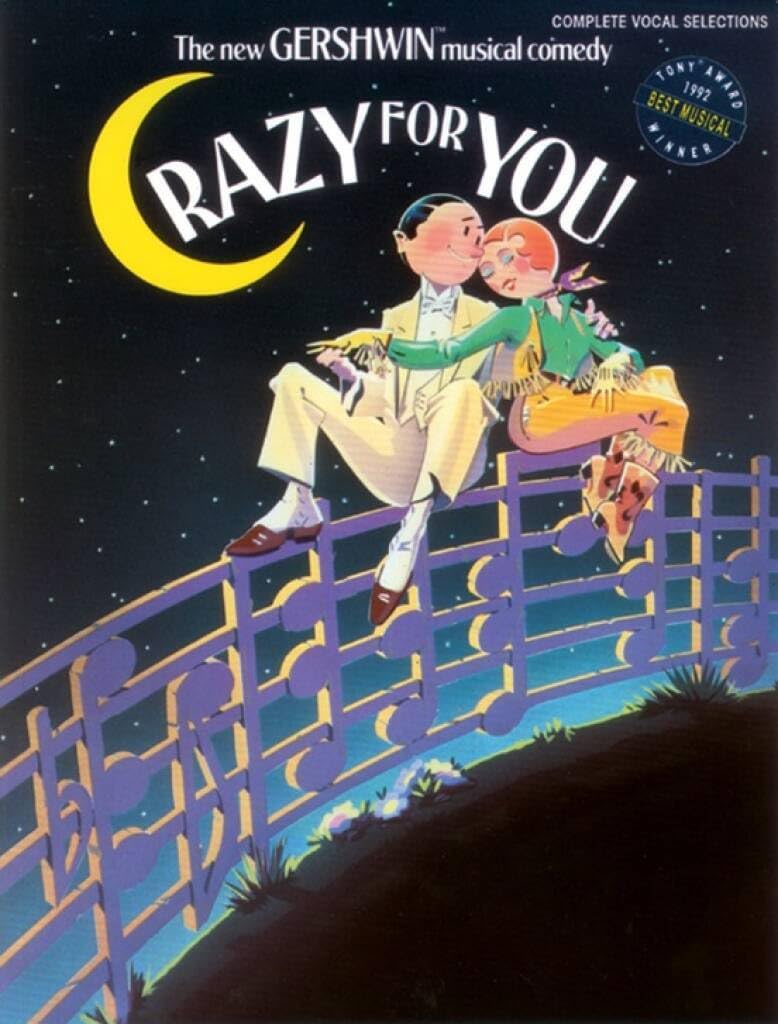 Crazy for You: Vocal Selections Piano, Vocal and Guitar Chords      Paperback – June 1, 1992