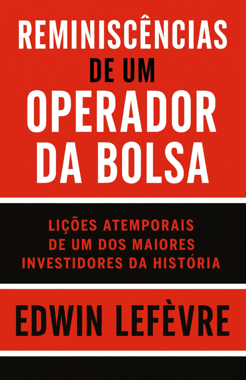 Reminiscências de um Operador da Bolsa: 9 (Finanças Pessoais e Empreendedorismo)