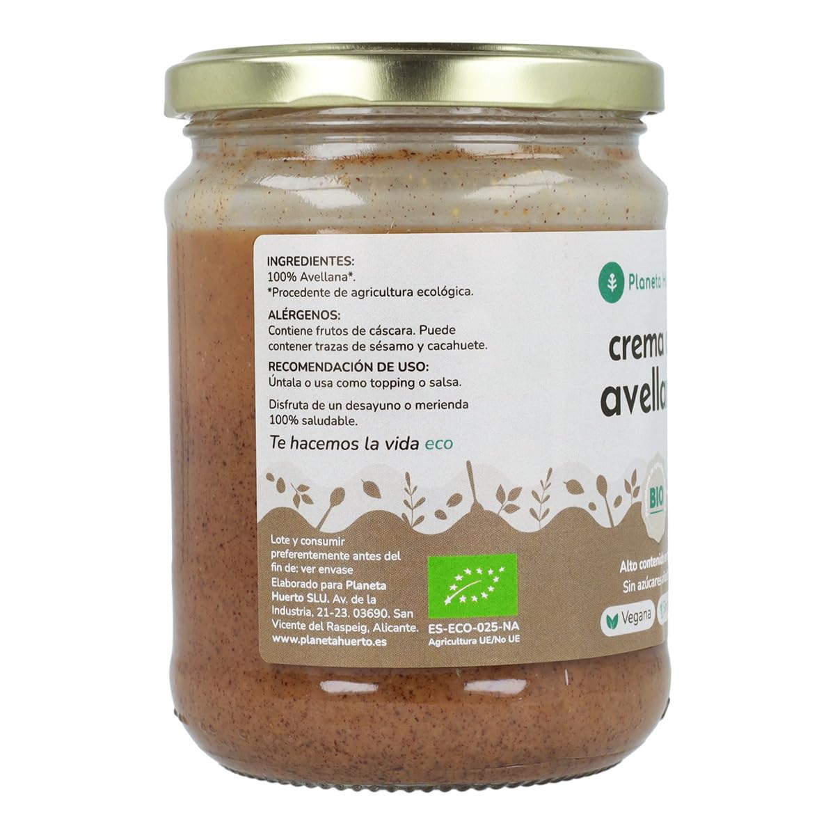 PLANETA HUERTO | Crema de Avellanas ECO 700 g 100% Avellanas Ecológicas - Crema de Avellanas Rica en Ácido Oleico, Antioxidantes y Vitaminas