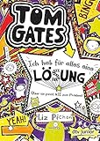 Tom Gates, Bd. 5: Ich hab für alles eine Lösung (Aber sie passt nie zum Problem): Ein Comic-Roman - Liz Pichon