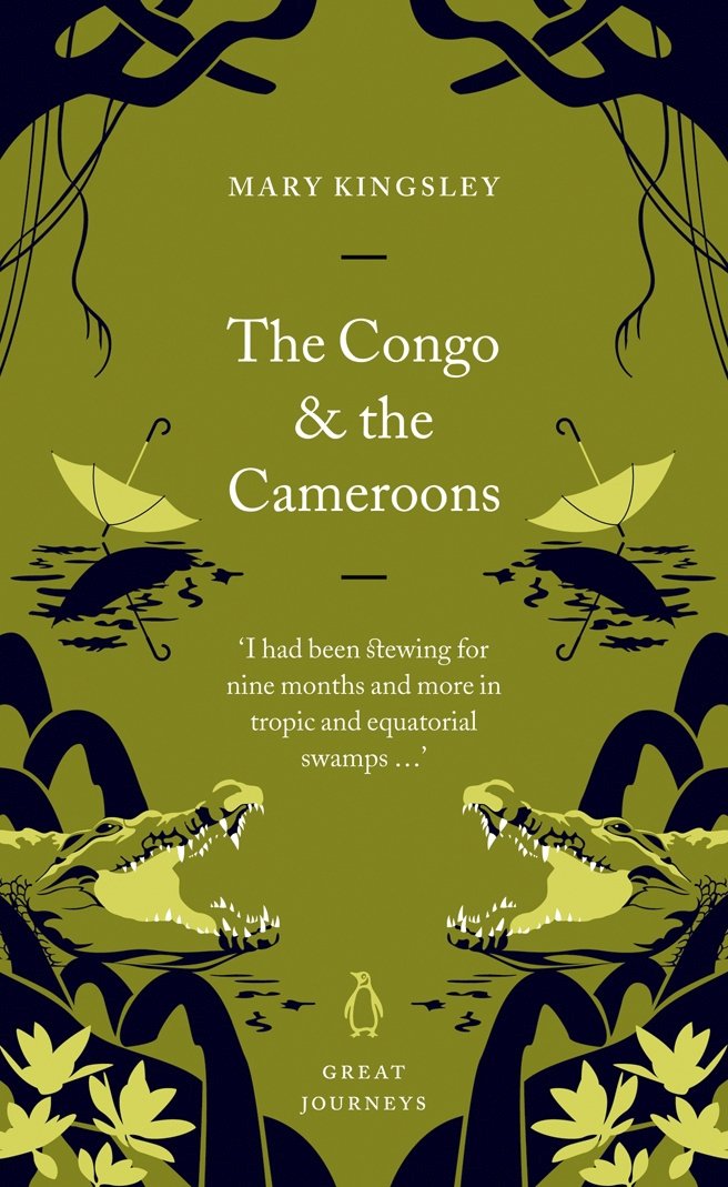 Buy The Congo and the Cameroons (Penguin Great Journeys) — BookShops.in
