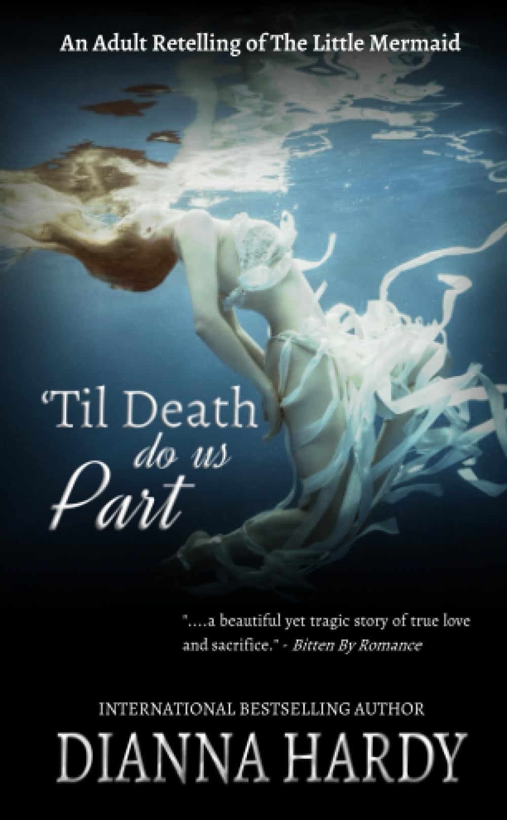 'Til Death Do Us Part: (an adult retelling of The Little Mermaid)