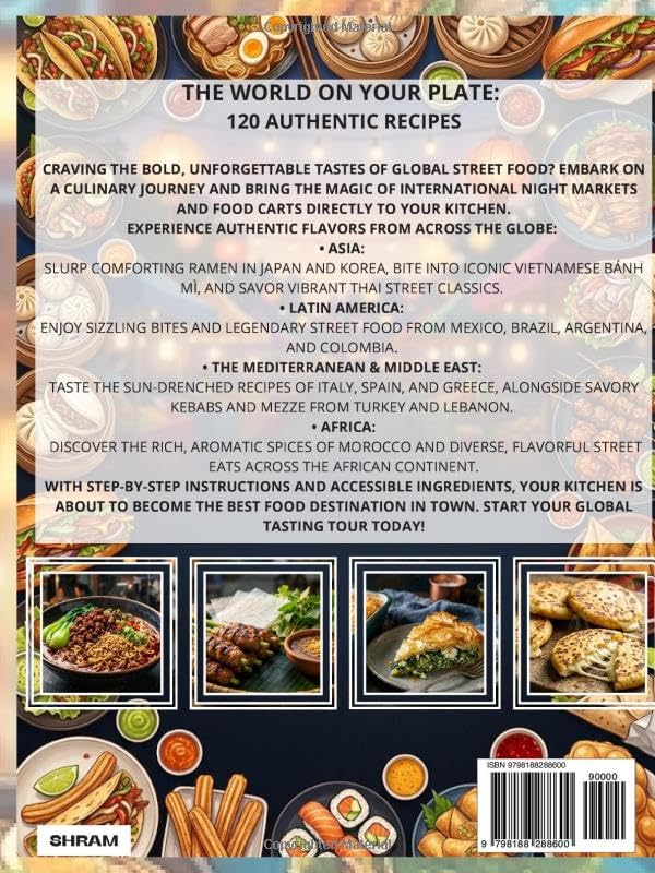 World Street Food Cookbook: 120 Authentic Recipes to Recreate the World's Most Popular Street Foods from Asia, Latin America, Europe, the Middle East, and Beyond image 3