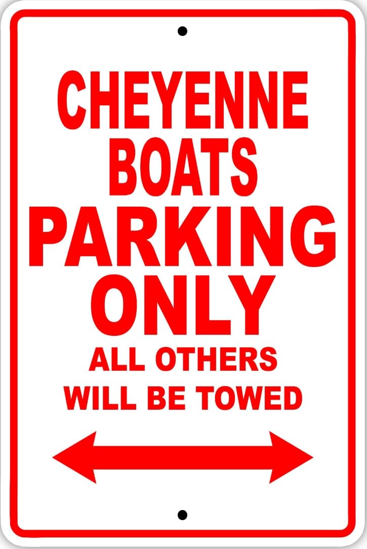 Cheyenne Boats Parking Only Boat Ship Notice Decor Novelty Metal Sign