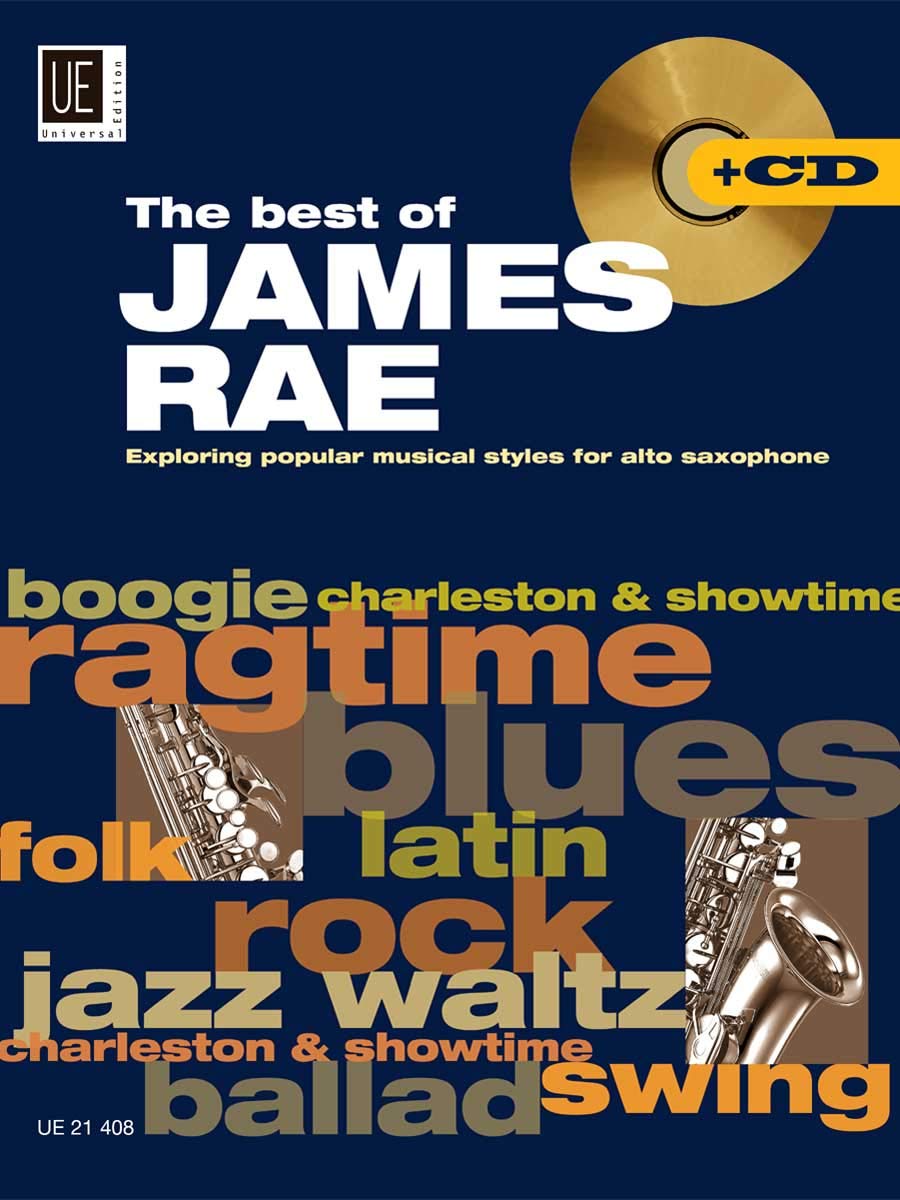 James Rae: The Best of James Rae for alto saxophone solo or with piano or CD      Paperback – January 1, 2014