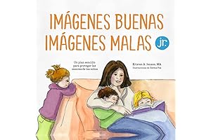 Imágenes buenas, imágenes malas Jr.: Un plan sencillo para proteger las mentes...