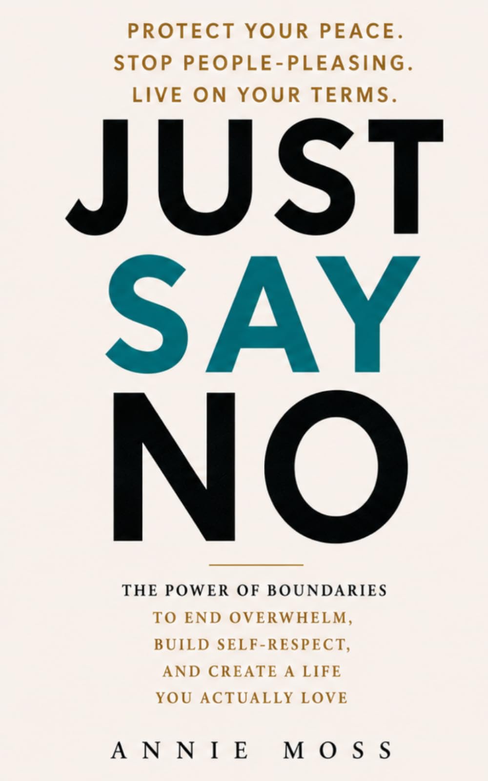 Just Say No: Because You Can't Heal While Saying Yes To Everything