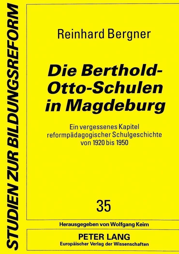 Amazon | Die Berthold-Otto-Schulen in Magdeburg: Ein Vergessenes