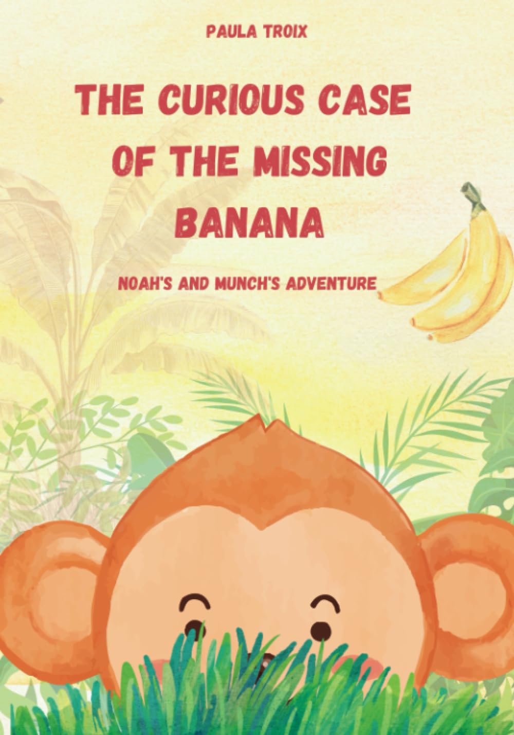 The Curious Case of A Missing Banana: Noah's and Munch's Adventure