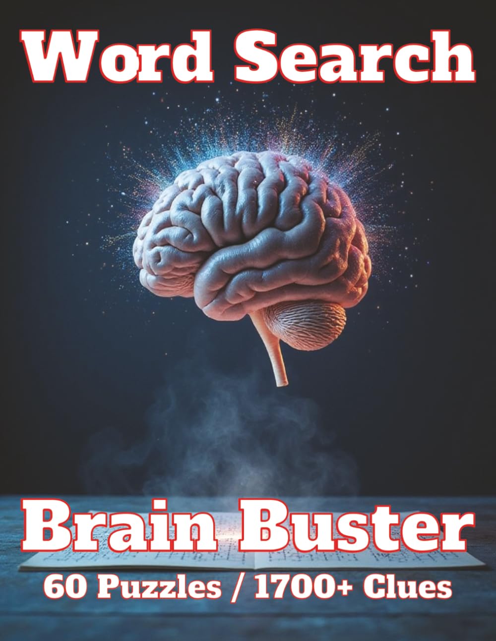 Word Search: Brain Buster: 60 Puzzles 1700+ Clues