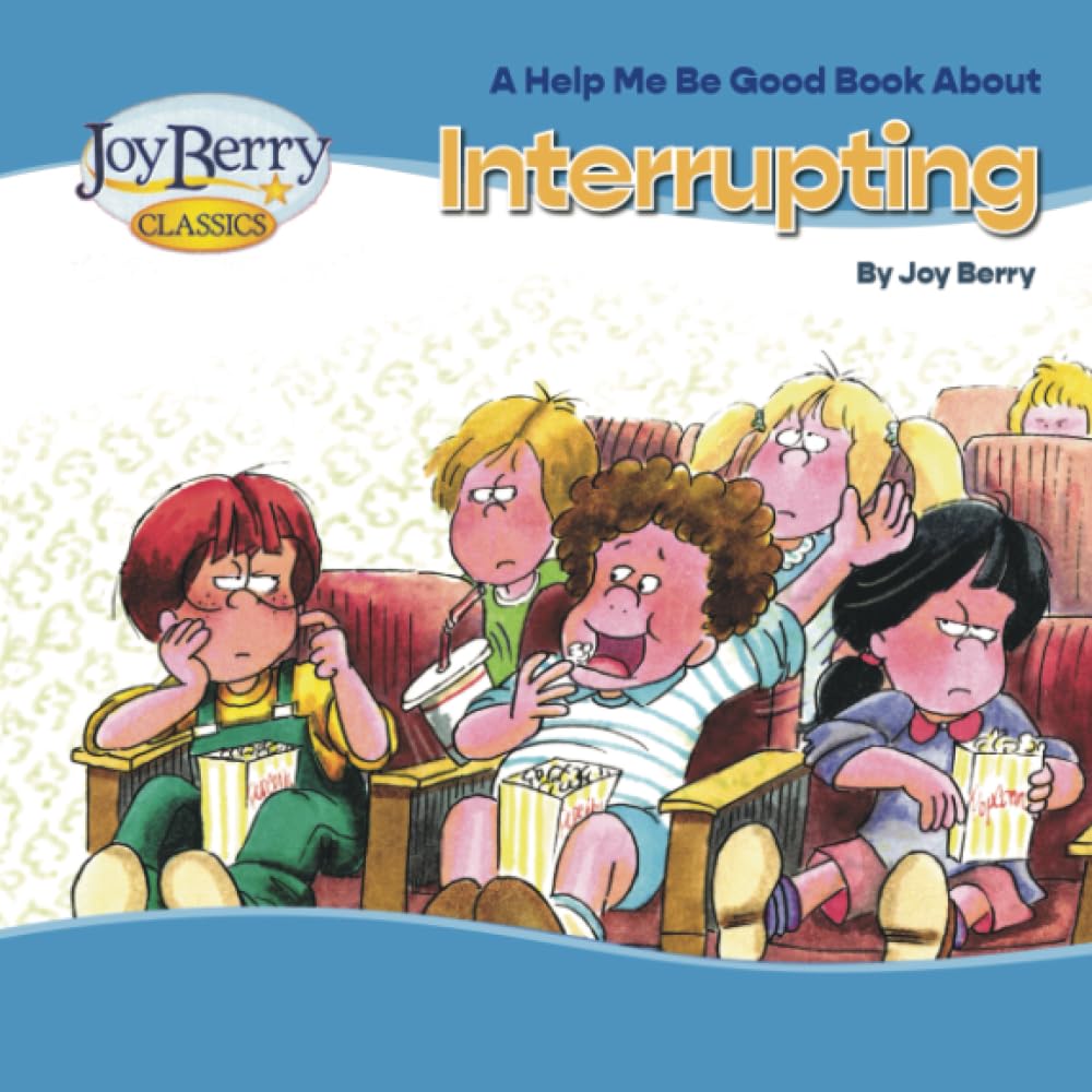 Help Me Be Good Book about Interrupting