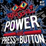 Power and Press the Button
