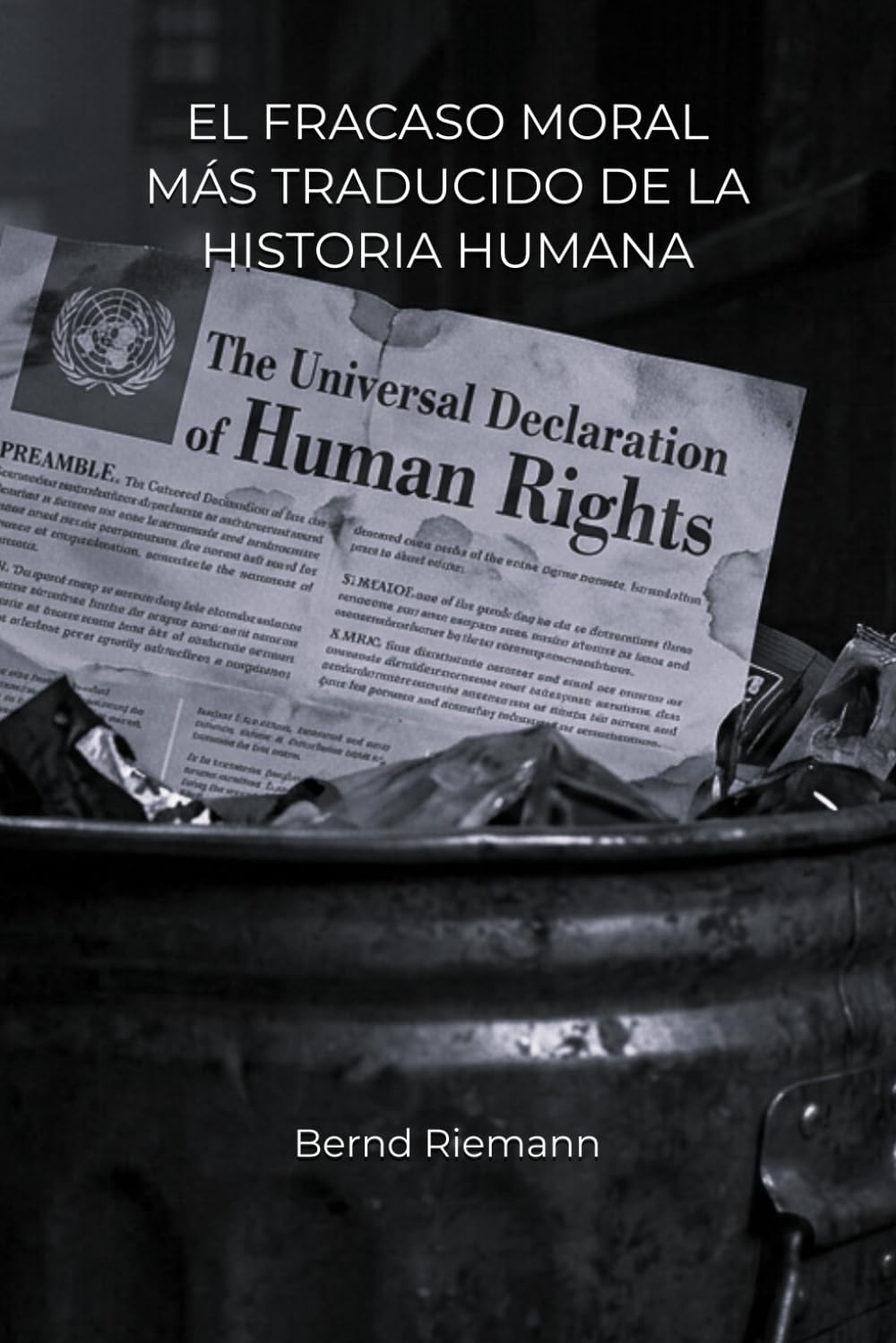 El fracaso moral más traducido de la historia humana