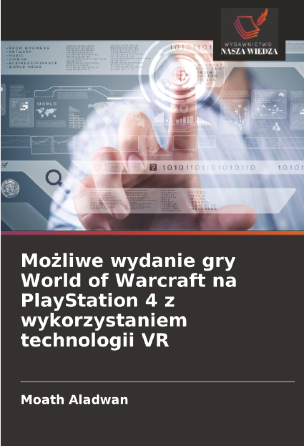 Możliwe wydanie gry World of Warcraft na PlayStation 4 z wykorzystaniem technologii VR